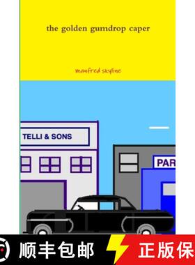 预订 The golden gumdrop caper [9780359462933]