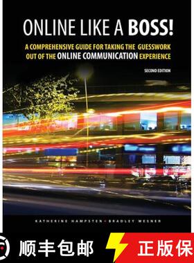 预订 Online Like a Boss! a Comprehensive Guide for Taking the Guesswork Out of the Online Communicati... [9781465274380]