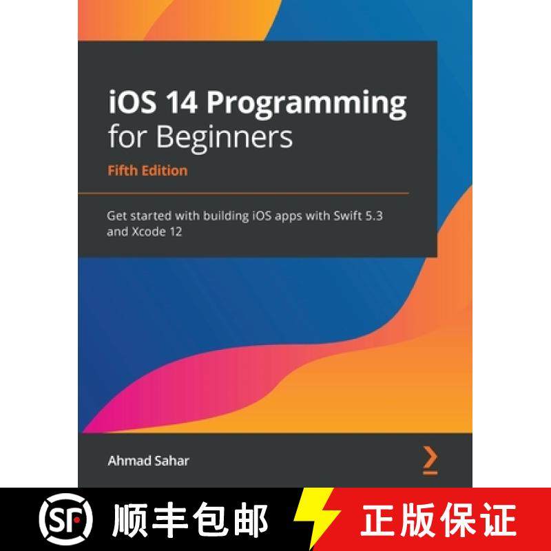 预订 iOS 14 Programming for Beginners : Get started with building iOS apps with Swift 5.3 and Xcode 1... [9781800209749]