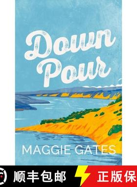 【3-4周达】Downpour: A grumpy sunshine cowboy western romance set in a small town – your next favour... [9781399749725]