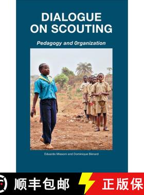 【3-4周达】Dialogue on Scouting: Pedagogy and Organization [9781446147054]