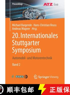 【3-4周达】20. Internationales Stuttgarter Symposium : Automobil- und Motorentechnik [9783658309947]