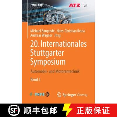 【3-4周达】20. Internationales Stuttgarter Symposium : Automobil- und Motorentechnik [9783658309947]
