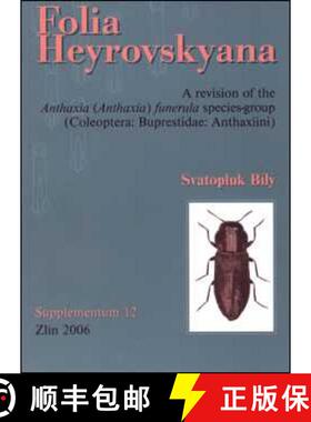 预订 Folia Heyrovskyana, Supplement 12: A Revision of the Anthaxia (Anthaxia) Funerula Species-Group ... [9788086447124]