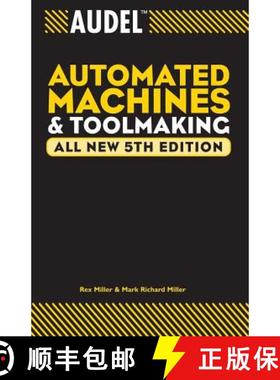 【3-4周达】Audel Automated Machines And Toolmaking: All New Fifth Edition [Wiley生活类] [9780764555282]