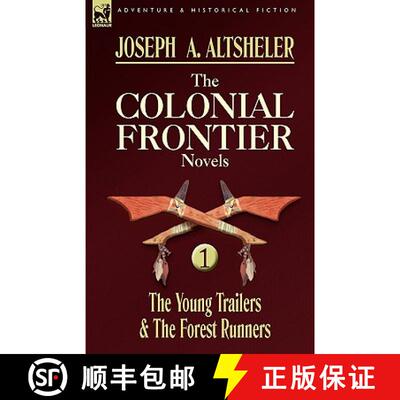 【3-4周达】The Colonial Frontier Novels: 1-The Young Trailers & the Forest Runners [9780857060013]