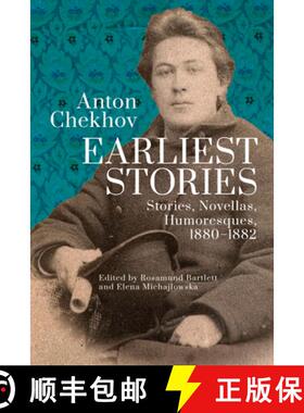 【3-4周达】Anton Chekhov. Earliest Stories: Chekhov's Complete Collected Works, Vol. 1: Stories, Nove... [9798887198095]