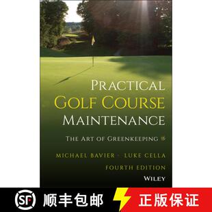 【3-4周达】Practical Golf Course Maintenance: The Art of Gree nkeeping, Fourth Edition [9781119823346]