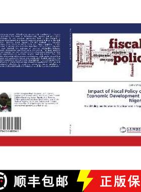 预订 Impact of Fiscal Policy on Economic Development in Nigeria [9786139893041]