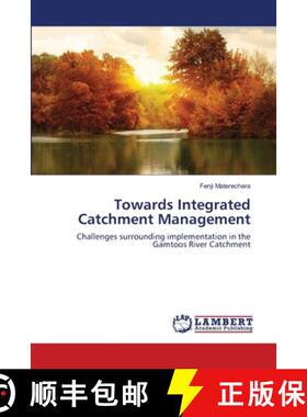 预订 Towards Integrated Catchment Management [9783659486166]