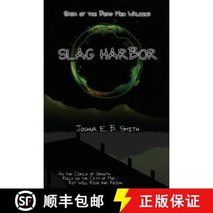 【3-4周达】Saga of the Dead Men Walking - Slag Harbor: A Brief Interruption in the Snowflakes Trilogy [9780999059043]