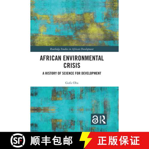【3-4周达】精装 African Environmental Crisis : A History of Science for Development [9780367432614]