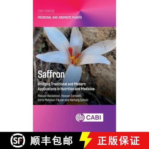 【3-4周达】精装 Saffron – Bridging Traditional and Modern Applications in Nutrition and Medicine [9781836995135]