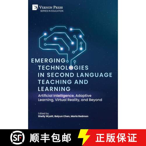 【3-4周达】精装 Emerging Technologies in Second Language Teaching and Learning: Artificial Intelligen... [9798261600589]