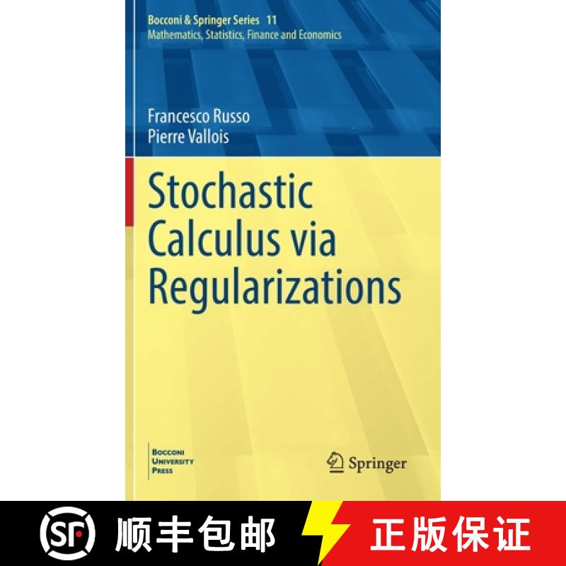 【3-4周达】Stochastic Calculus Via Regularizations [9783031094453]
