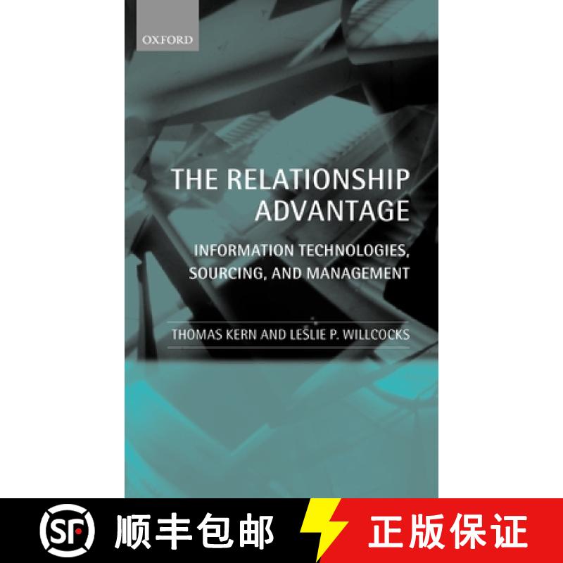 【3-4周达】The Relationship Advantage: Information Technologies, Sourcing, and Management [9780199241927]