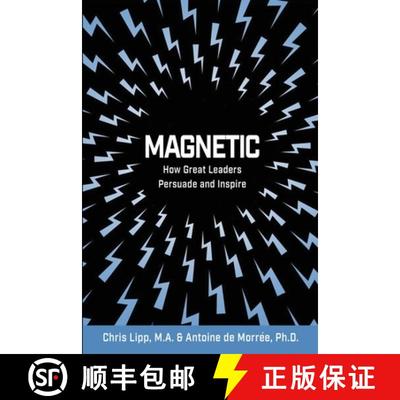 【3-4周达】Magnetic: How Great Leaders Persuade and Inspire [9781792457777]