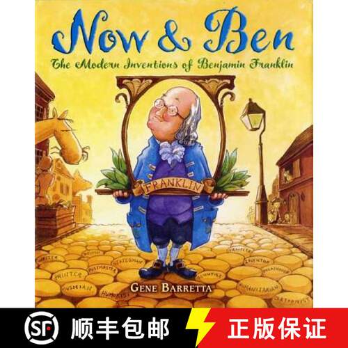 【3-4周达】Now & Ben: The Modern Inventions of Benjamin Franklin [9780312535698]