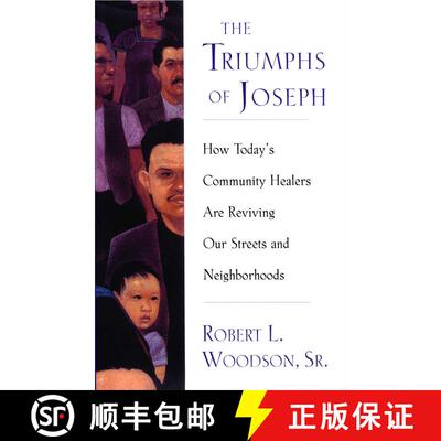 【3-4周达】The Triumphs Of Joseph : How Todays Community Healers Are Reviving Our Streets And Neighbo... [9781416567868]
