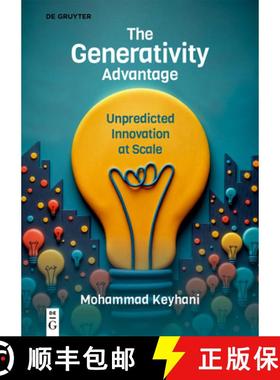 预订 The Generativity Advantage: Unpredicted Innovation at Scale [9783110790184]