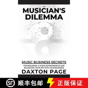 【3-4周达】The Musician's Dilemma: Music Business Secrets for Becoming a Music Entrepreneur and Balan... [9798765234327]