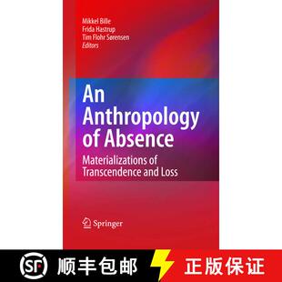 【3-4周达】An Anthropology of Absence : Materializations of Transcendence and Loss [9781489983367]