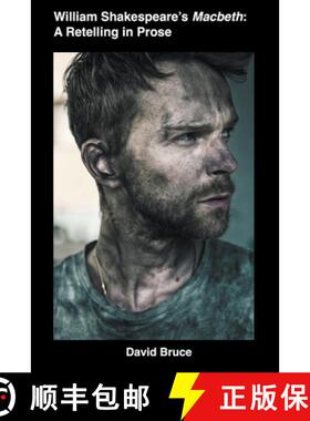 预订 William Shakespeare’s Macbeth: A Retelling in Prose [9798201095963]