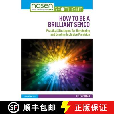 预订 How to Be a Brilliant SENCO: Practical strategies for developing and leading inclusive provision [9781138489660]