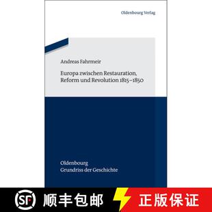 【3-4周达】Europa Zwischen Restauration, Reform Und Revolution 1815-1850 [9783486709391]