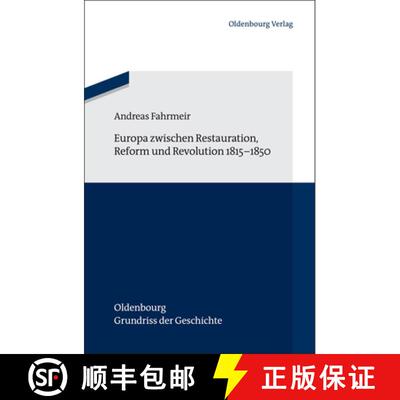 【3-4周达】Europa Zwischen Restauration, Reform Und Revolution 1815-1850 [9783486709391]