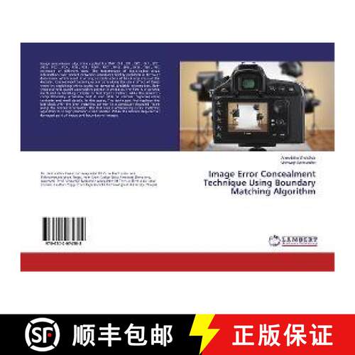 预订 Image Error Concealment Technique Using Boundary Matching Algorithm [9786202074308]