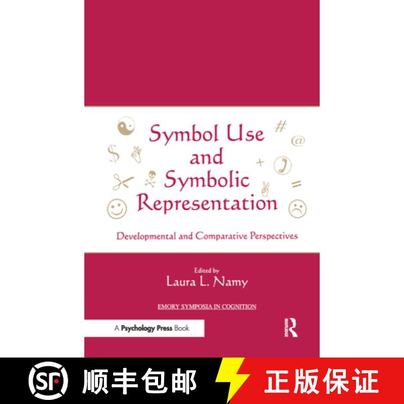【3-4周达】Symbol Use and Symbolic Representation: Developmental and Comparative Perspectives: Emory ... [9780805845976]