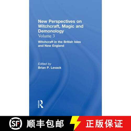 【3-4周达】精装 Witchcraft in the British Isles and New England: New Perspectives on Witchcraft, Magi... [9780815336723]