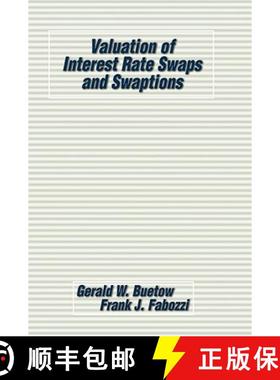 【3-4周达】Valuation Of Interest Rate Swaps And Swaptions [Wiley金融] [9781883249892]