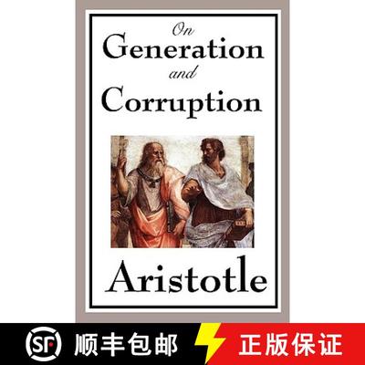 【2-3周达】On Generation and Corruption [9781604597653]