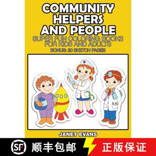 预订 Community Helpers and People: Super Fun Coloring Books for Kids and Adults (Bonus: 20 Sketch Pages) [9781633832008]