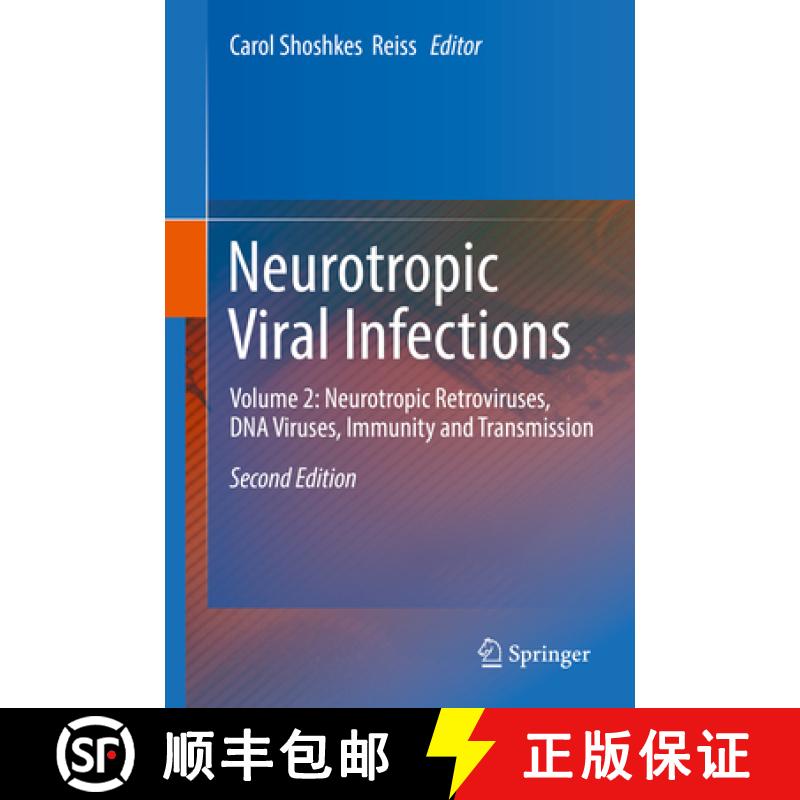 【3-4周达】Neurotropic Viral Infections: Volume 2: Neurotropic Retroviruses, DNA Viruses, Immunity an... [9783319331881]