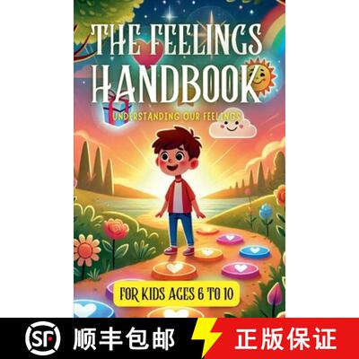【3-4周达】The Feelings Handbook: Understanding our Feelings: For Kids 6-10 years old [9798230300090]