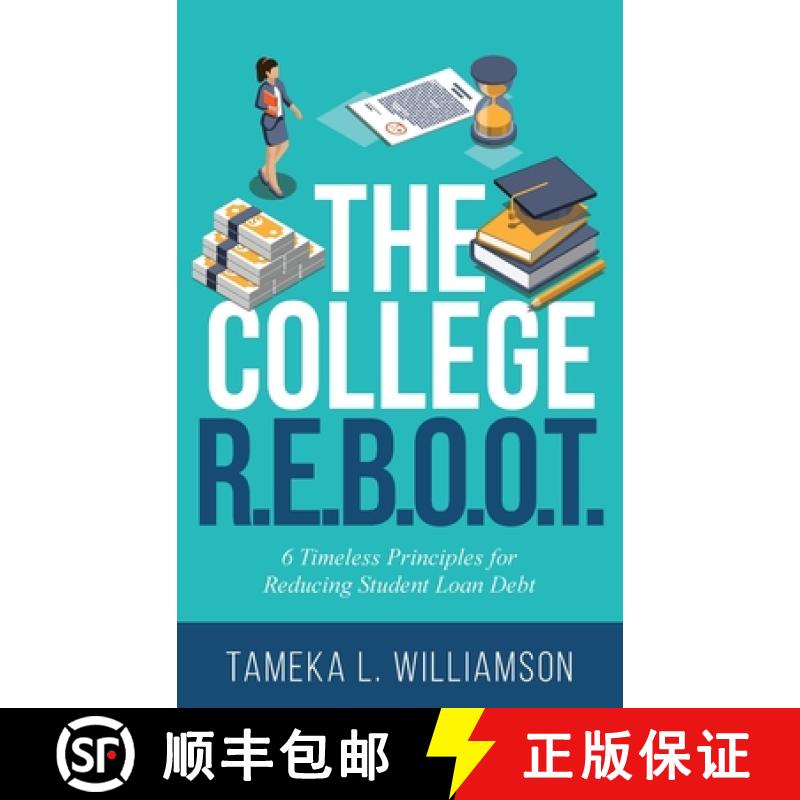 【2-3周达】The College R.E.B.O.O.T.: 6 Timeless Principles for Reducing Student Loan Debt [9781644845240]