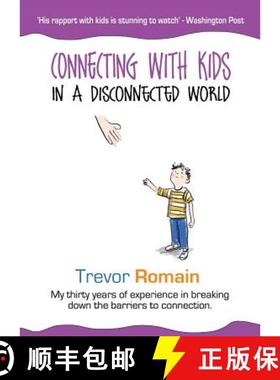 【3-4周达】Connecting With Kids In A Disconnected World [9781643399959]