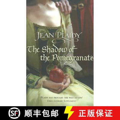 【3-4周达】Shadow of the Pomegranate: (The Tudor Saga: book 3): the unmissable story of Katherine of ... [9780099493150]