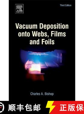 【3-4周达】Vacuum Deposition Onto Webs, Films and Foils [9780323296441]