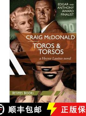 预订 Toros & Torsos: A Hector Lassiter novel [9780992967406]