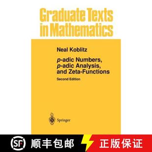 Analysis p进数p进分析和Zeta函数 Adic 9781461270140 Zeta 现货 and Numbers Functions