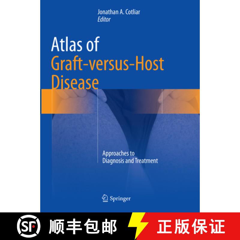 【3-4周达】Atlas of Graft-Versus-Host Disease: Approaches to Diagnosis and Treatment [9783319836256]