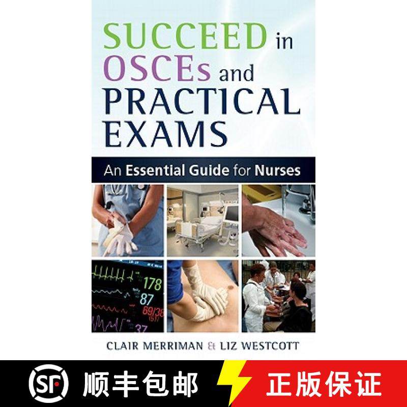 【3-4周达】Succeed in OSCEs and Practical Exams: An Essential Guide for Nurses: An Essential Guide fo... [9780335237340]