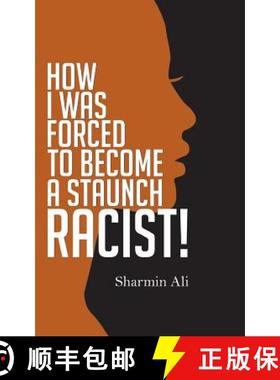 预订 How I Was Forced To Become A Staunch Racist! [9789352019908]