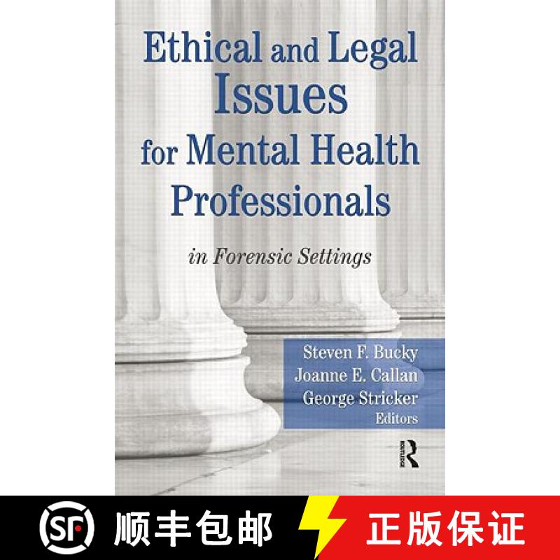 【3-4周达】Ethical and Legal Issues for Mental Health Professionals: in Forensic Settings [9780789038173]