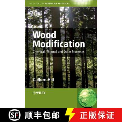 【3-4周达】Wood Modification - Chemical, Thermal And Other Processes [Wiley化学化工] [9780470021729]