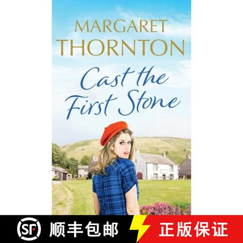 【3-4周达】Cast the First Stone: A captivating Yorkshire saga of friendship and family secrets [9781800327214]